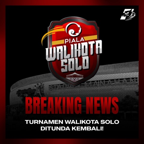 BREAKING NEWS: Piala Walikota Solo Kembali harus Ditunda!