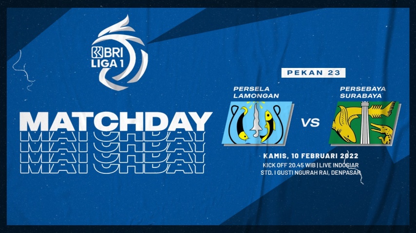 BRI Liga 1 2021-2022 Persela Lamongan vs Persebaya Surabaya: Prediksi, Live Score, dan Link Live Streaming