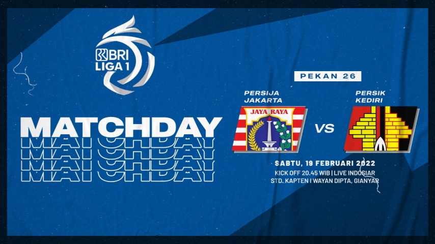 BRI Liga 1 2021-2022 Persija Jakarta vs Persik Kediri: Prediksi, Live Score, dan Link Live Streaming